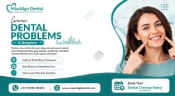Common Dental Problems in Bangalore and How to Prevent Them